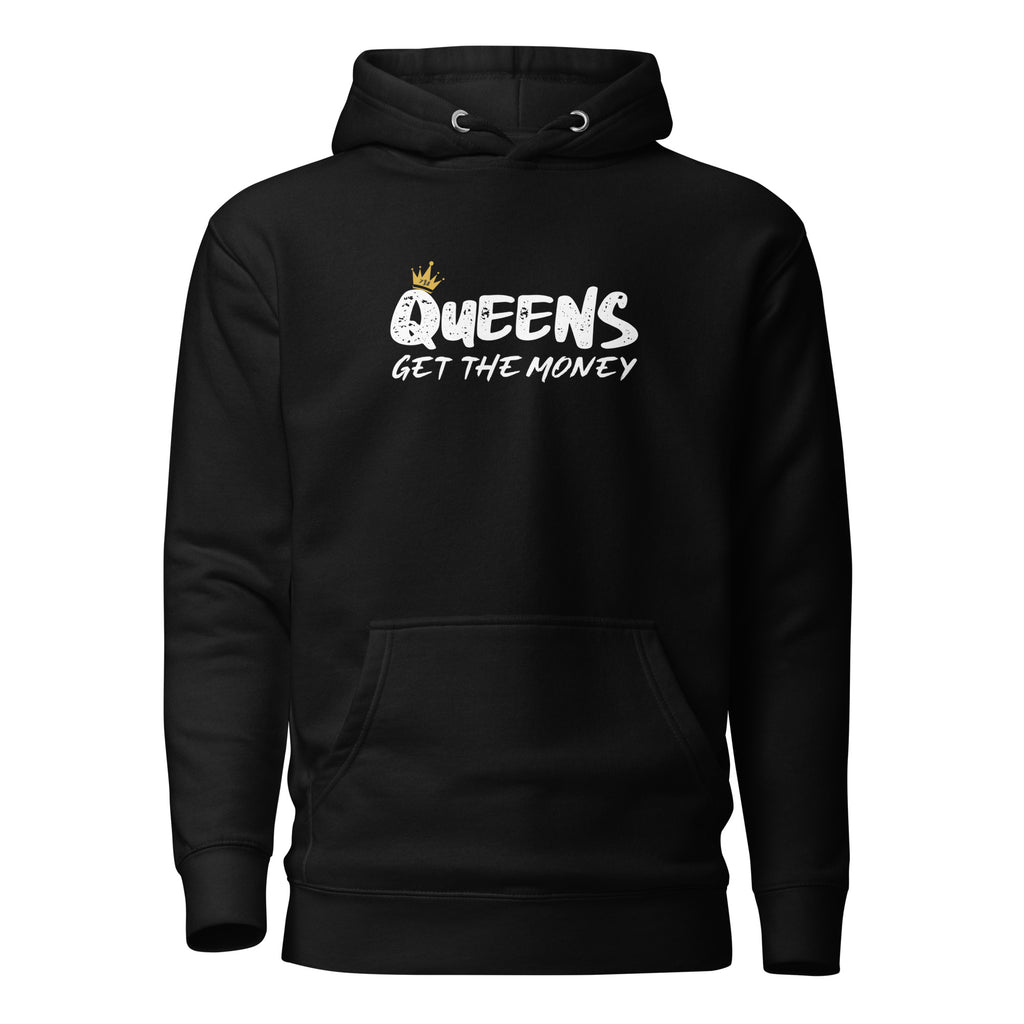 Queens get the money Unisex Hoodie